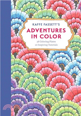 Kaffe Fassett's Adventures in Color ― Adult Coloring Book