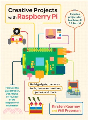 Creative Projects With Raspberry Pi