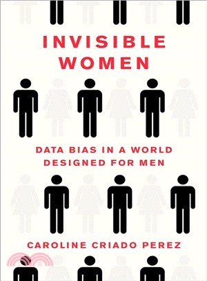 Invisible women :data bias in a world designed for men /