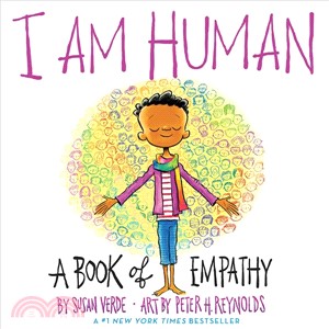 I Am Human (精裝本): A Book of Empathy