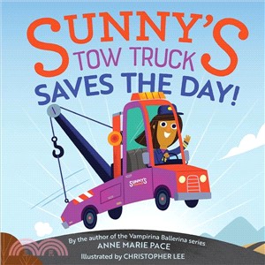 Sunny's Tow Truck Saves the Day!