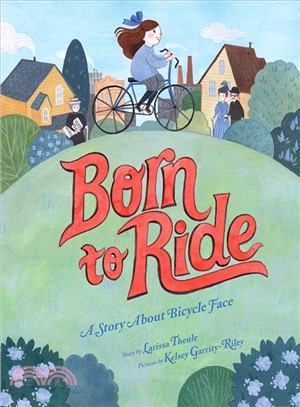 Born to ride :a story about ...