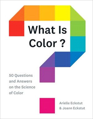 What Is Color? ― 50 Questions and Answers on the Science of Color