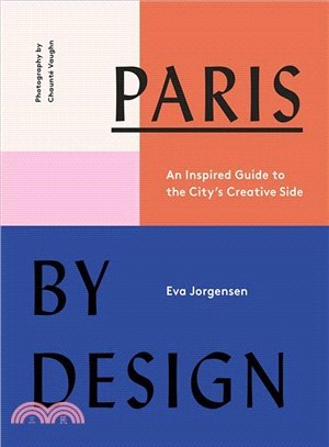 Paris by Design ― An Inspired Guide to the City's Creative Side