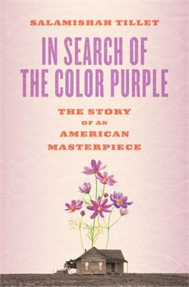 In Search of the Color Purple ― The Story of Alice Walker Masterpiece