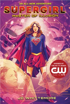 Supergirl - Master of Illusion