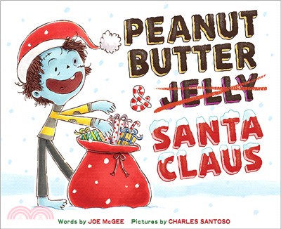 Peanut butter & Santa Claus :a zombie culinary tale /