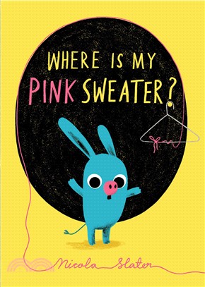 Where Is My Pink Sweater? (硬頁書)