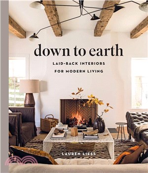 Down to Earth ― Laid-back Interiors for Modern Living