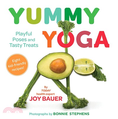 Yummy Yoga ― Playful Poses and Tasty Treats