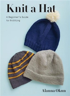 Knit a Hat：A Beginner's Guide to Knitting