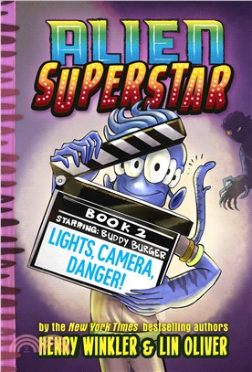 Lights, Camera, Danger (Alien Superstar #2)