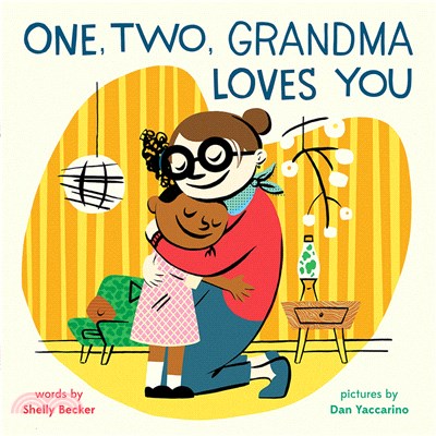 One, two, Grandma loves you ...