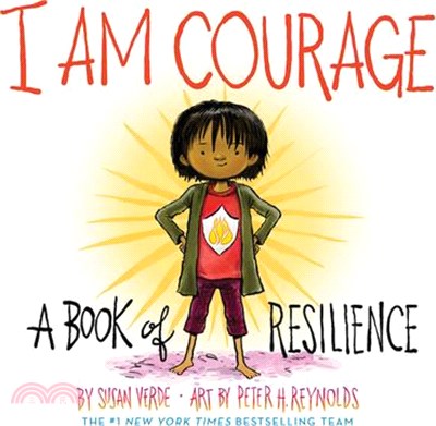 I Am Courage: A Book of Resilience