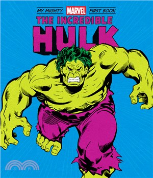 The Incredible Hulk - My Mighty Marvel First Book