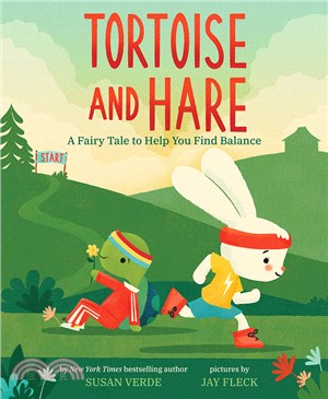 Tortoise and Hare: A Fairy Tale to Help You Find Balance