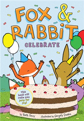 Fox & Rabbit Celebrate (Book 3)(graphic novel)