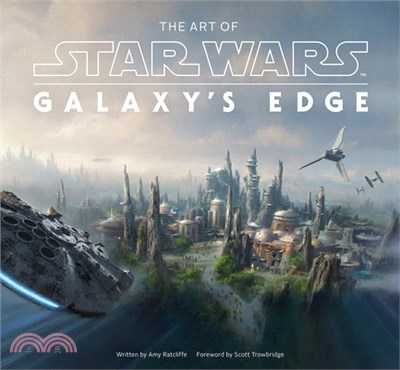 The Art of Star Wars: Galaxy's Edge