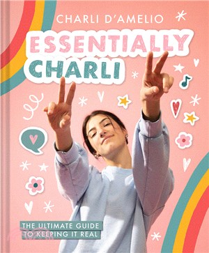 Essentially Charli :the ulti...