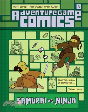 Adventuregame Comics: Samurai vs. Ninja (Book 3): An Interactive Graphic Novel