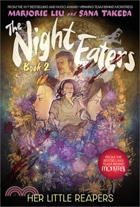 The Night Eaters: Her Little Reapers (the Night Eaters Book #2)