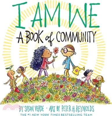 I Am We: A Book of Community (a Picture Book)