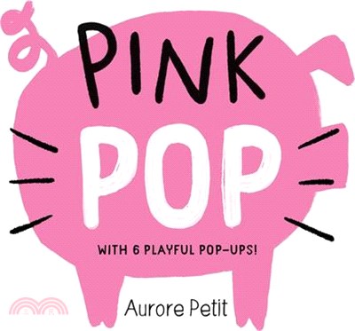 Pink Pop (with 6 Playful Pop-Ups!)