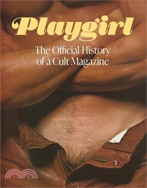 Playgirl: The Official History of a Cult Magazine