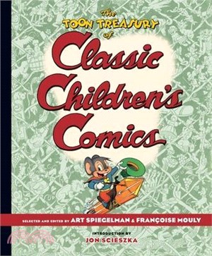The Toon Treasury of Classic Children's Comics