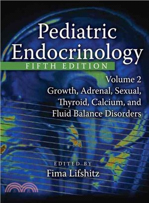 Pediatric Endocrinology ─ Growth, Adrenal, Sexual, Thyroid, Calcium And Fluid Balance Disorders