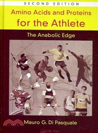 Amino Acids and Proteins for the Athlete ─ The Anabolic Edge