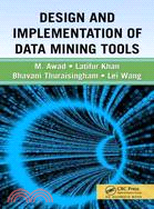 Design and Implementation of Data Mining Tools