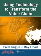 Using Technology to Transform the Value Chain