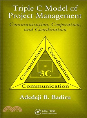 Triple C Model of Project Management ─ Communication, Cooperation And Coordination