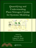 Quantifying and Understanding Plant Nitrogen Uptake Systems Modeling