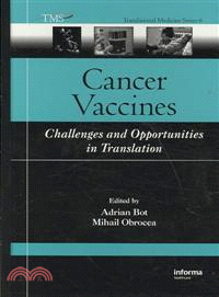 Cancer Vaccines：Challenges and Opportunities in Translation