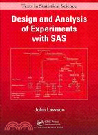 Design and Analysis of Experiments With SAS