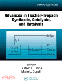 Advances in Fischer-Tropsch Synthesis, Catalysts, and Catalysis