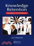 Knowledge Retention: Strategies and Solution