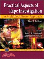 Practical Aspects of Rape Investigation ─ A Multidisciplinary Approach