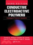 Conductive Electroactive Polymers: Intelligent Polymer Systems