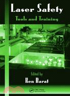 Laser Safety: Tools and Training