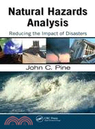Natural Hazards Analysis: Reducing the Impact of Disasters