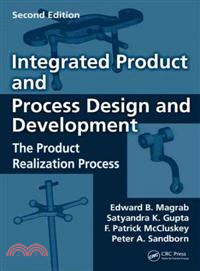 Integrated Product and Process Design and Development ─ The Product Realization Process