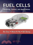 Fuel Cells ─ Modeling, Control, and Applications