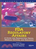 FDA regulatory affairs :a gu...