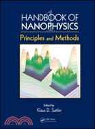 Handbook of Nanophysics: Principles and Methods