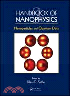 Handbook of Nanophysics: Nanoparticles and Quantum Dots