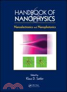 Handbook of Nanophysics: Nanoelectronics and Nanophotonics