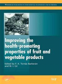 Improving the Health-Promoting Properties of Fruit and Vegetable Products